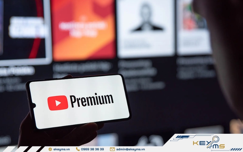 đơn vị ekeyms bán youtube premium chính hãng